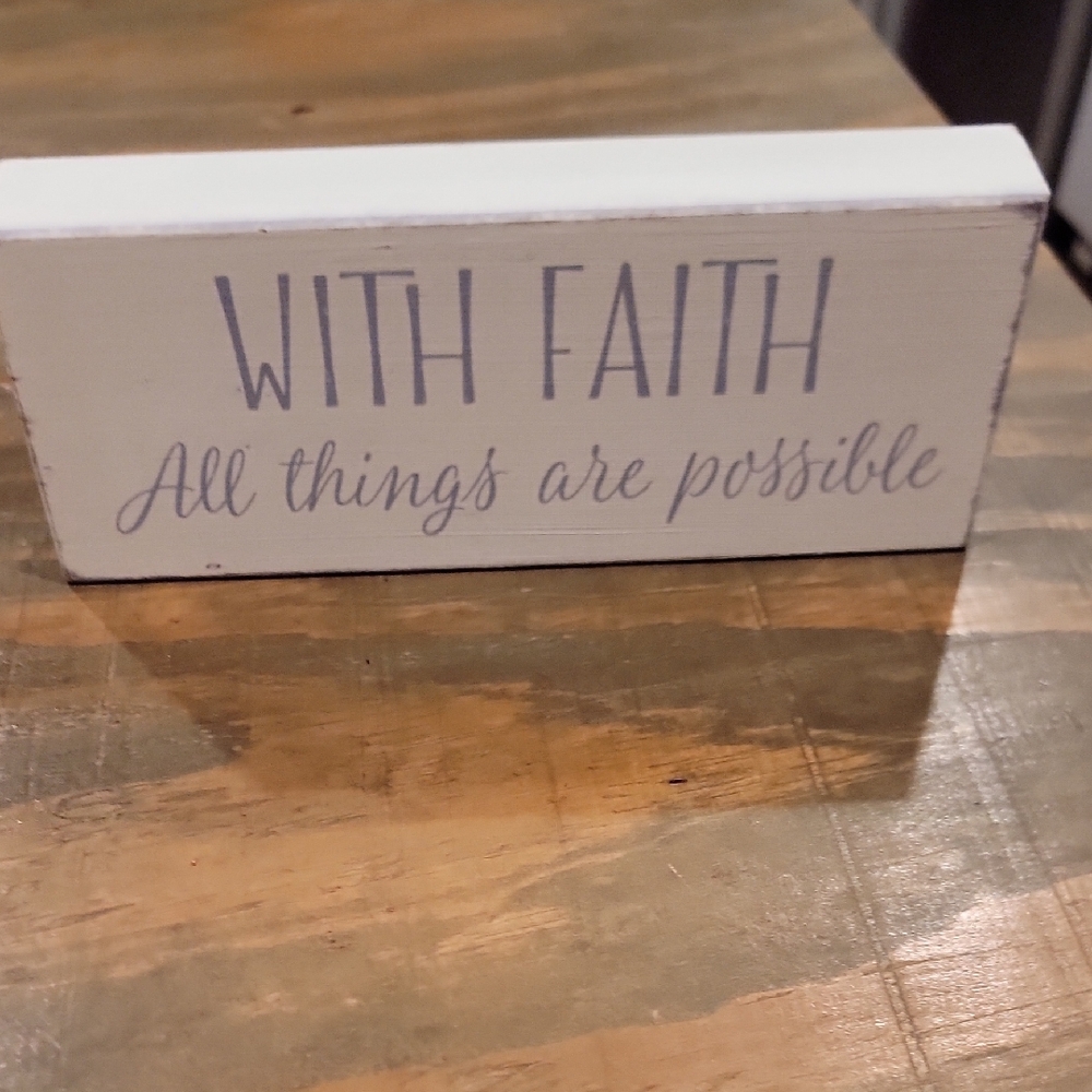 Inspirational White Wooden Sign